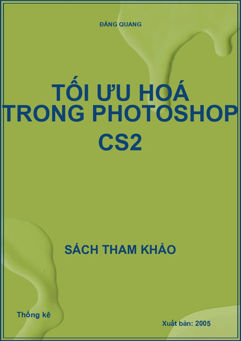 Tối ưu hoá trong photoshop CS2