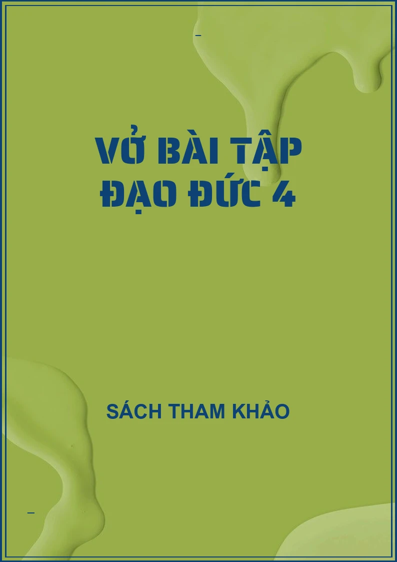 Vở bài tập đạo đức 4