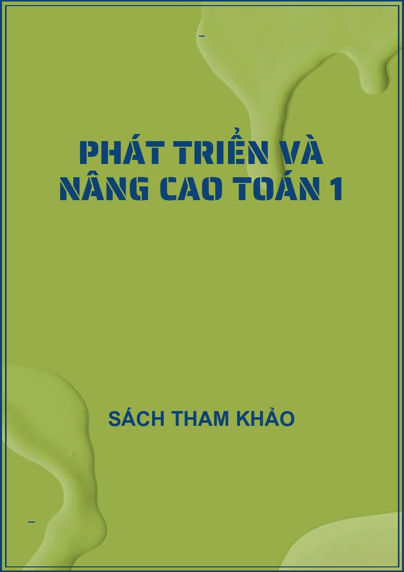 Phát triển và nâng cao toán 1