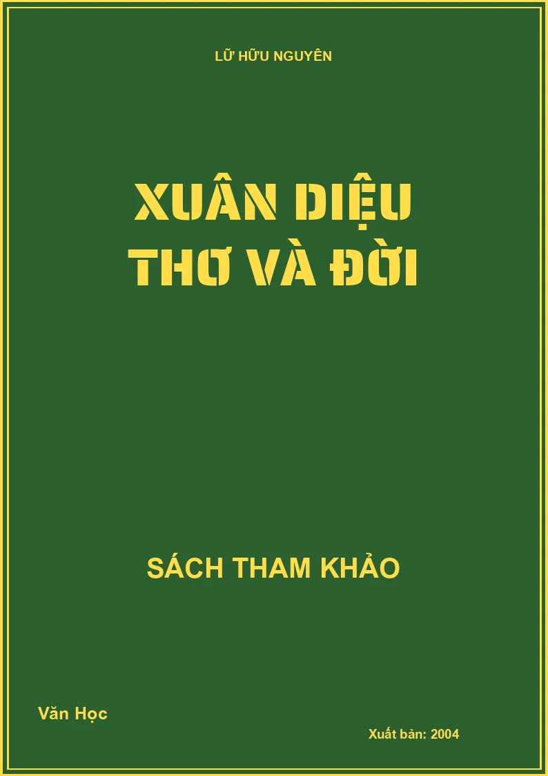 Xuân Diệu thơ và đời