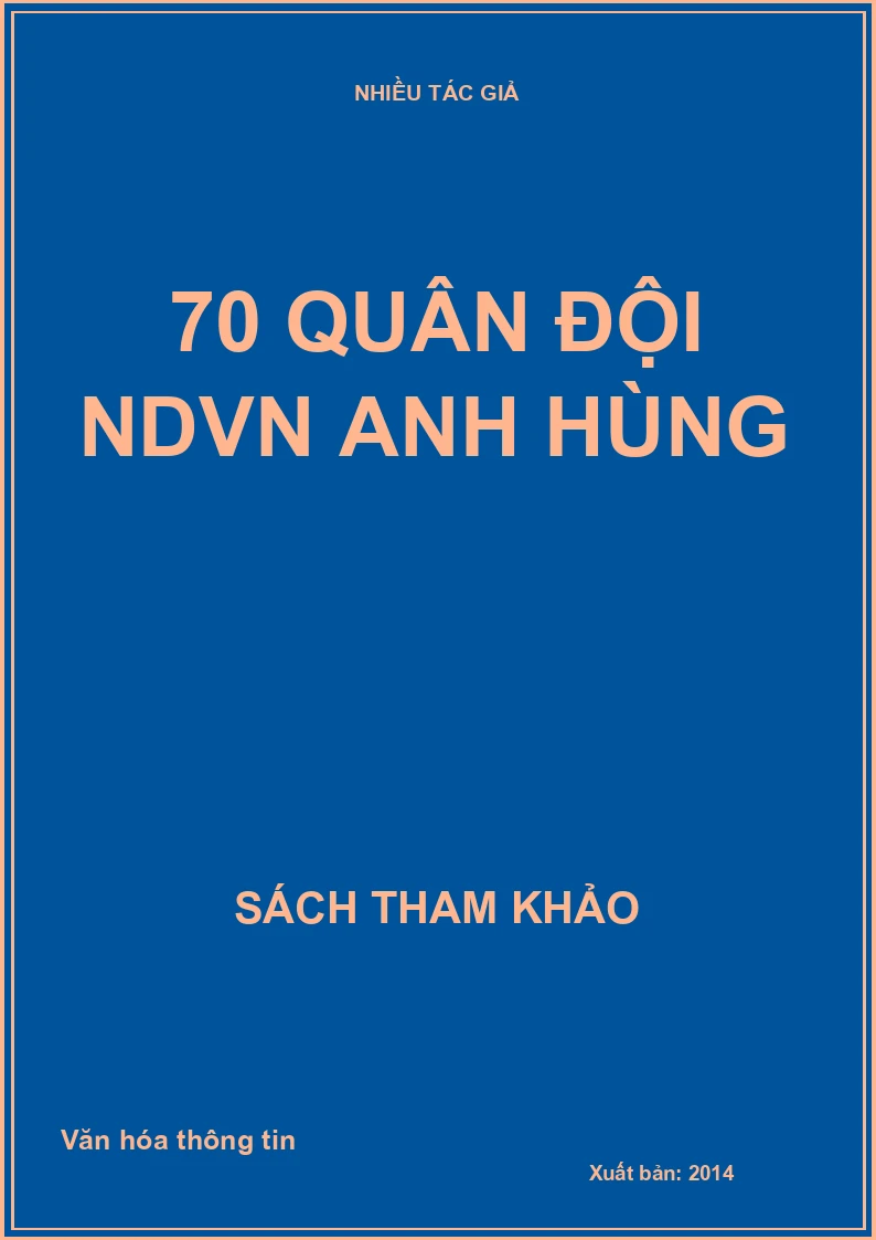 70 Quân đội NDVN anh hùng