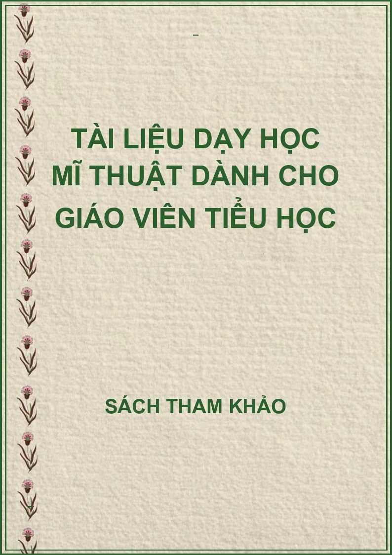 Tài liệu dạy học mĩ thuật dành cho giáo viên tiểu học