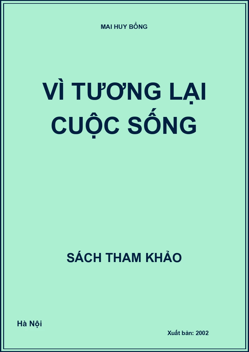 Vì tương lại cuộc sống