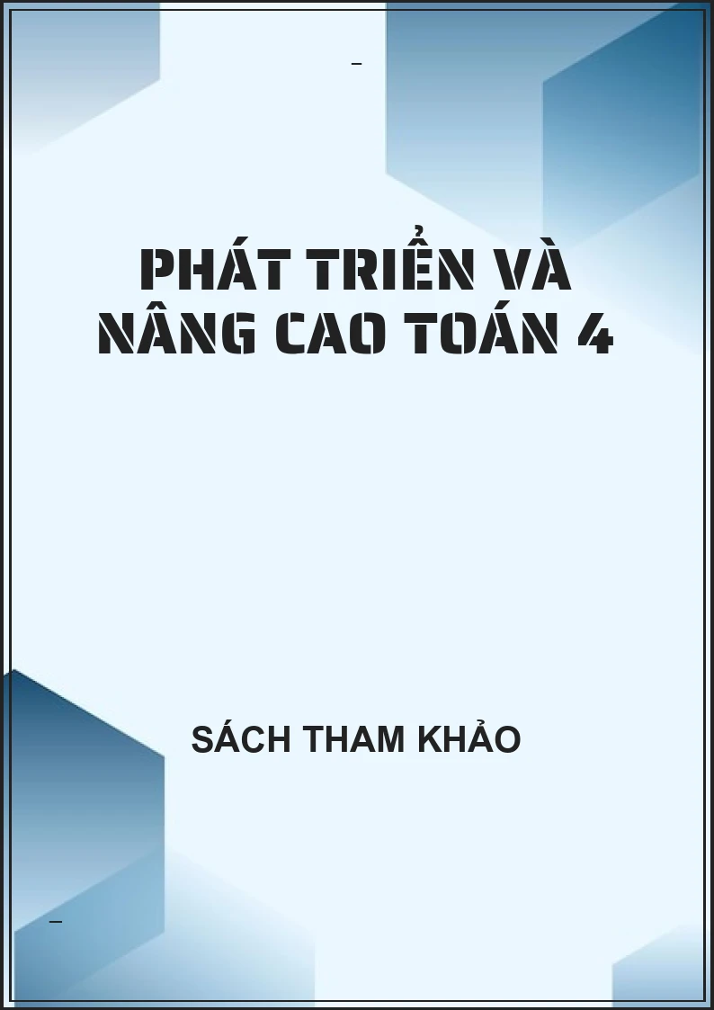 Phát triển và nâng cao toán 4