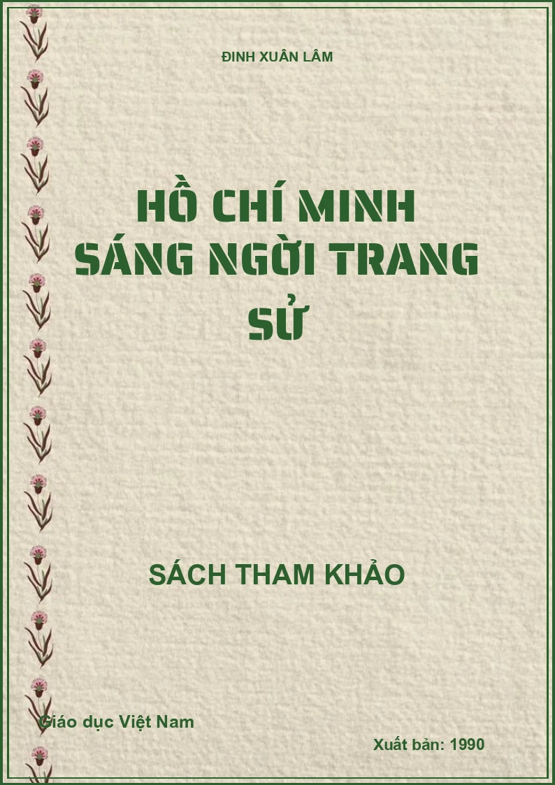 Hồ Chí Minh sáng ngời trang sử