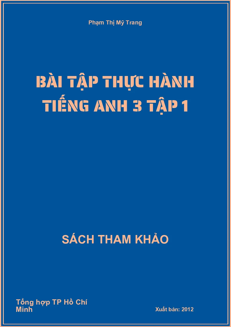 Bài tập thực hành tiếng anh 3 tập 1