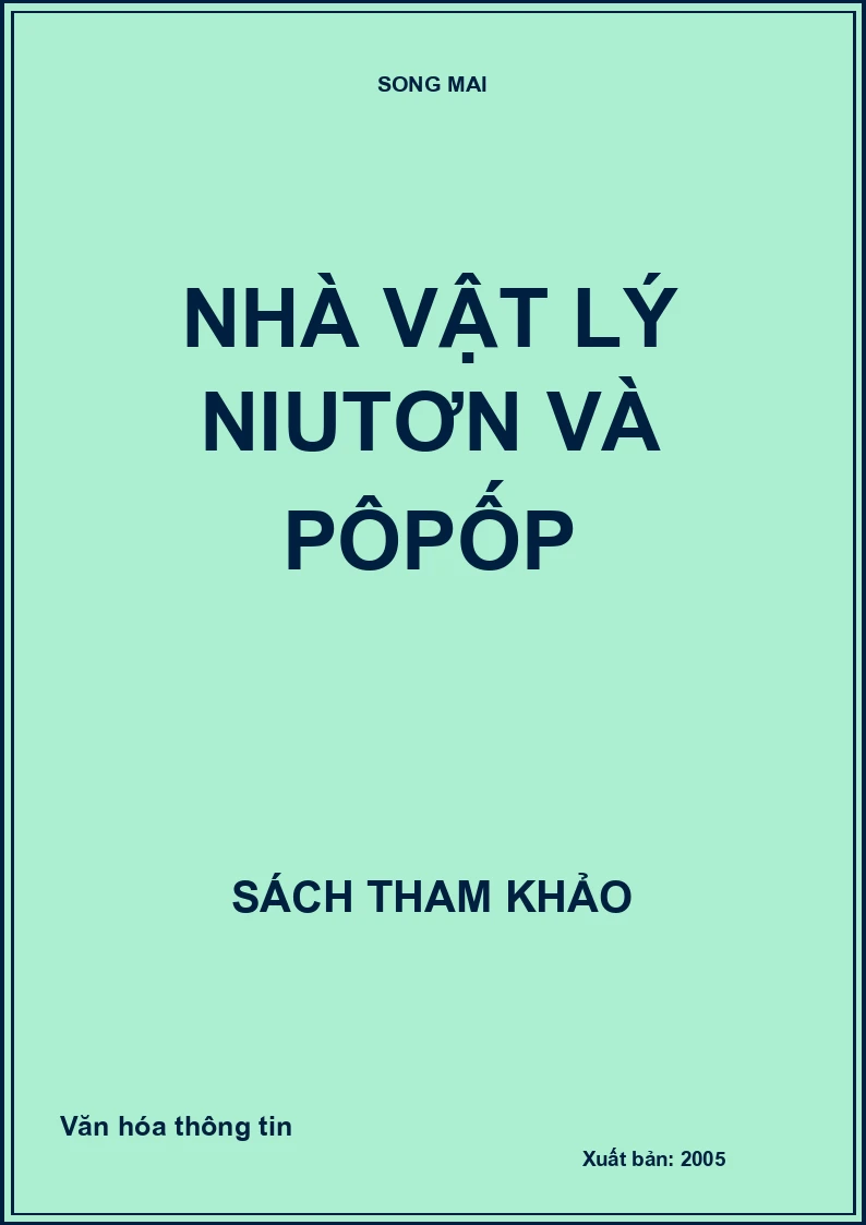 Nhà vật lý NiuTơn và Pôpốp