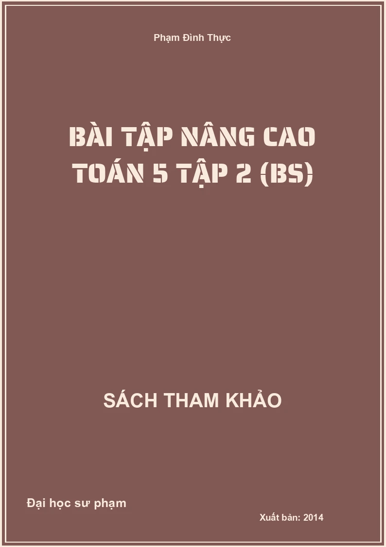 Bài tập nâng cao toán 5 tập 2 (BS)