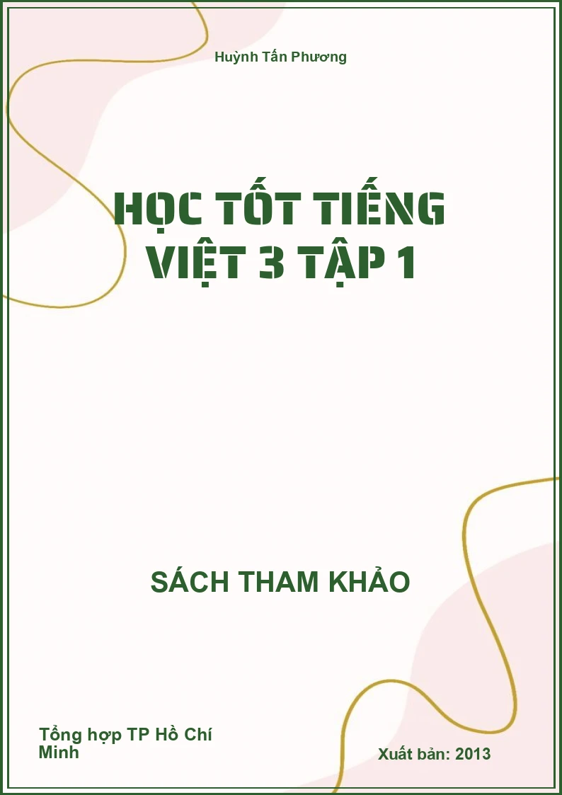 Học tốt tiếng việt 3 tập 1
