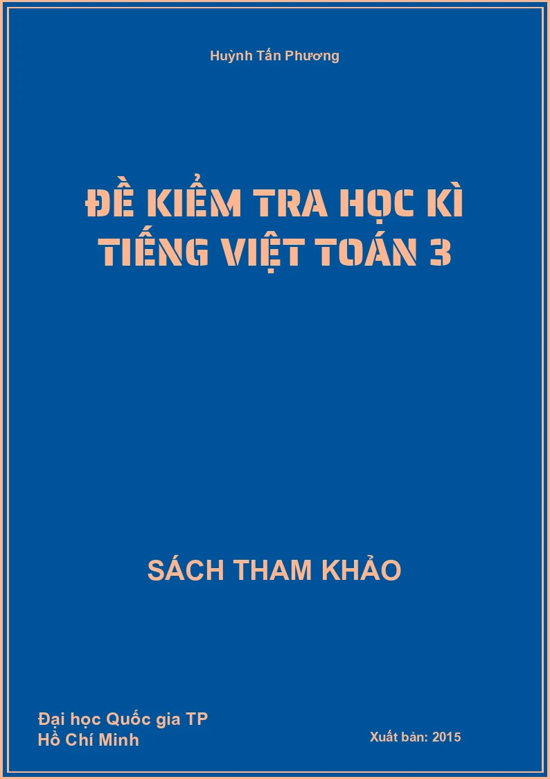 Đề kiểm tra học kì tiếng việt toán 3