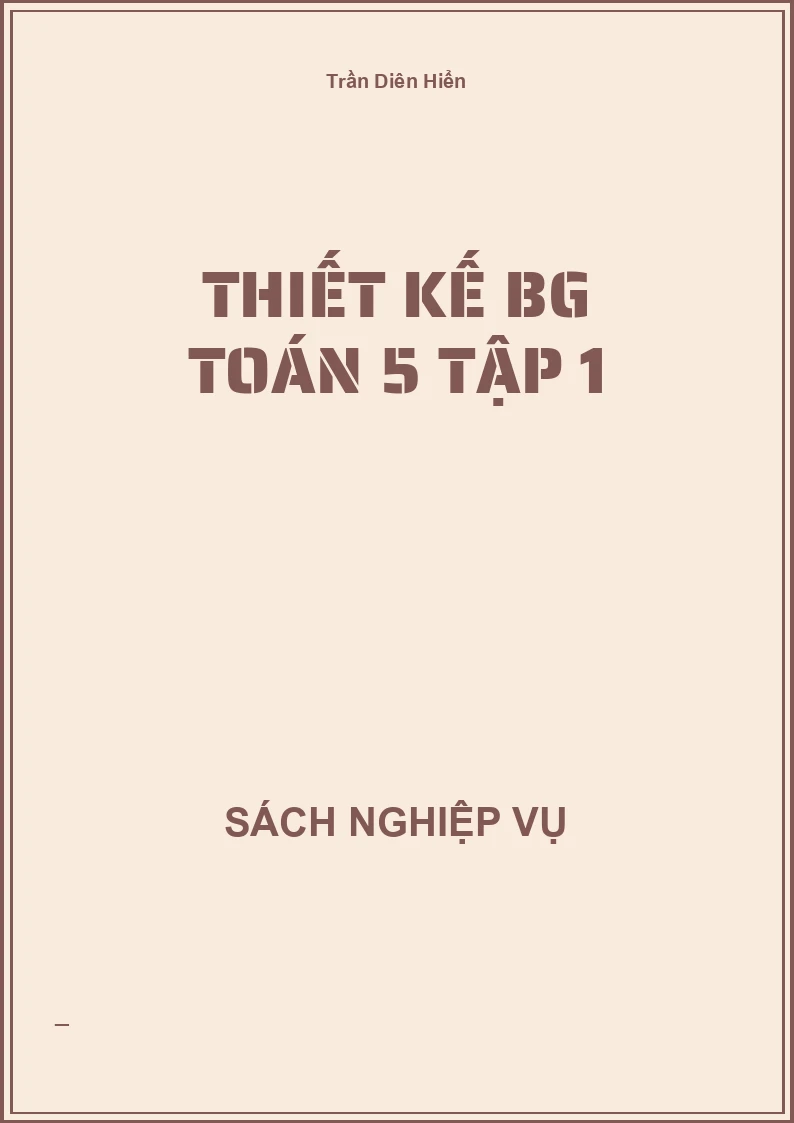 Thiết kế BG Toán 5 tập 1