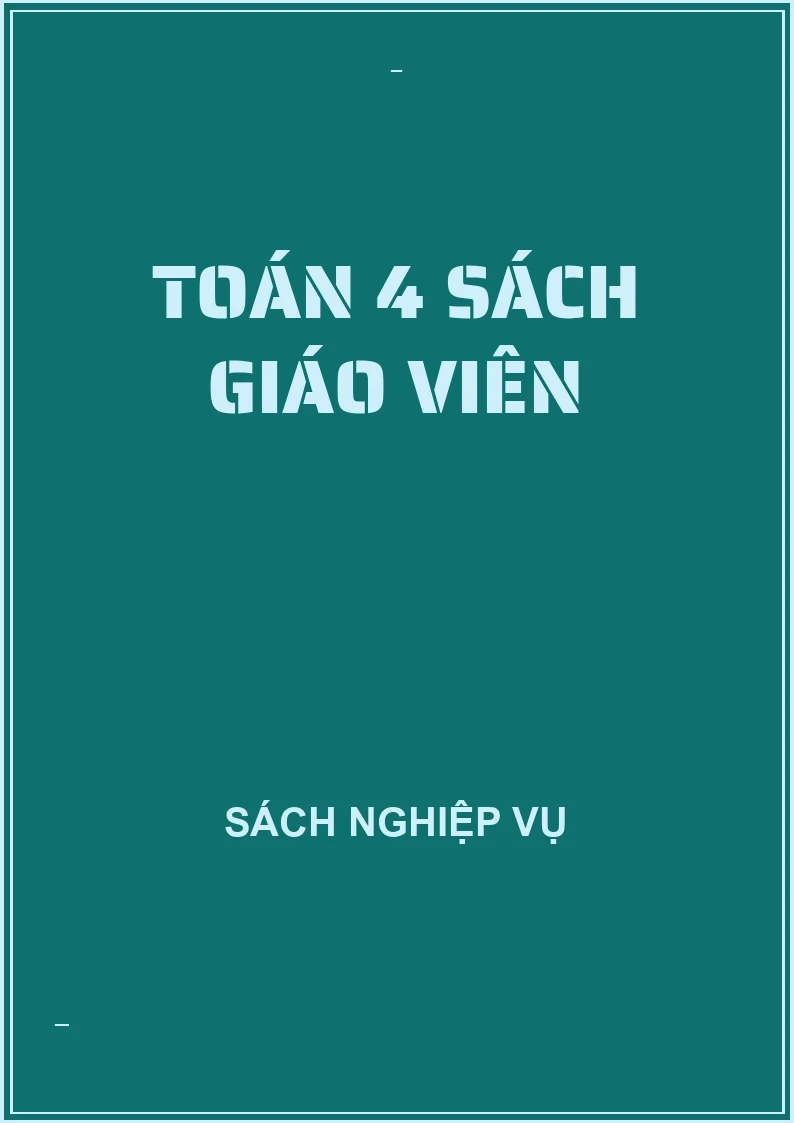 Toán 4 sách giáo viên