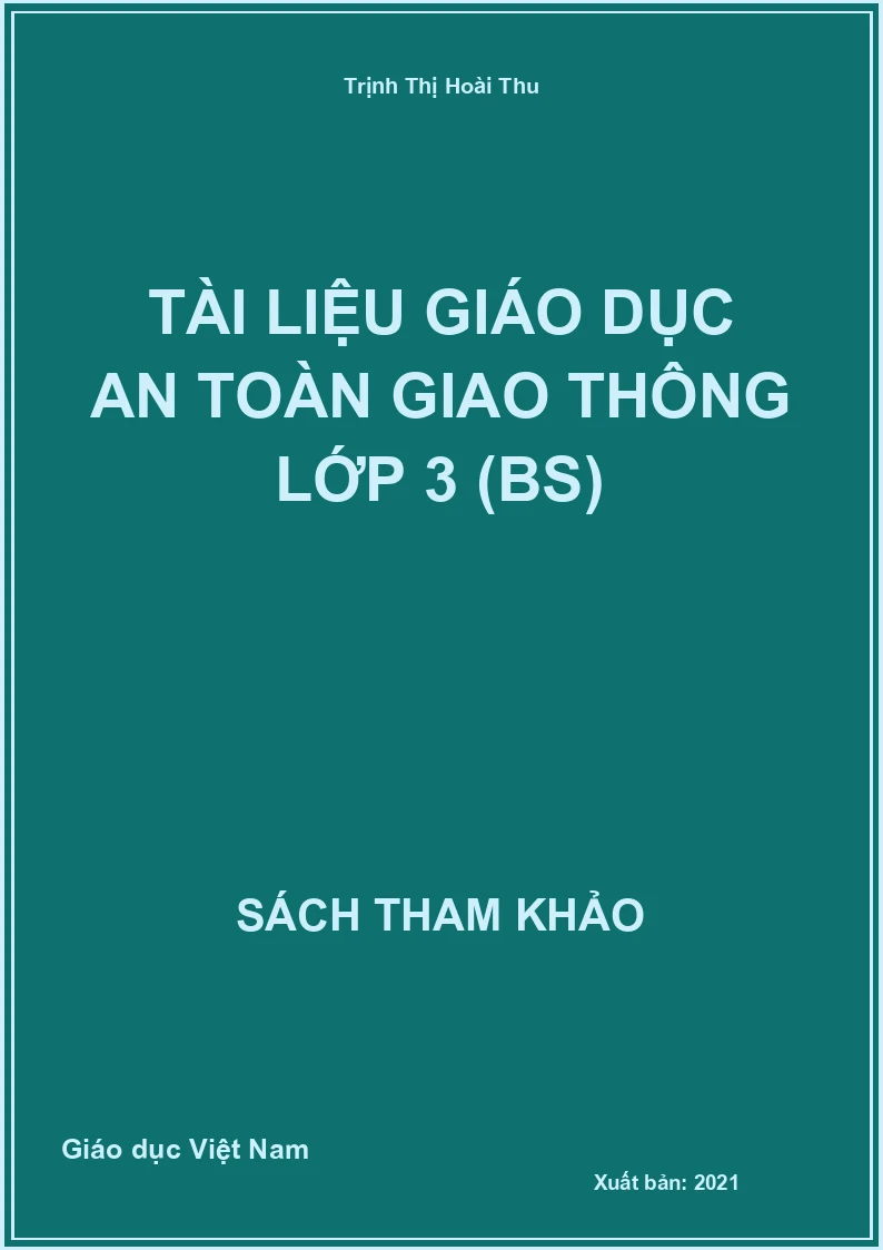 Tài liệu giáo dục an toàn giao thông lớp 3 (BS)