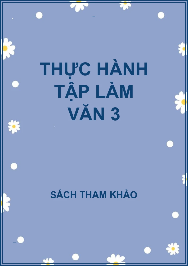 Thực hành tập làm văn 3