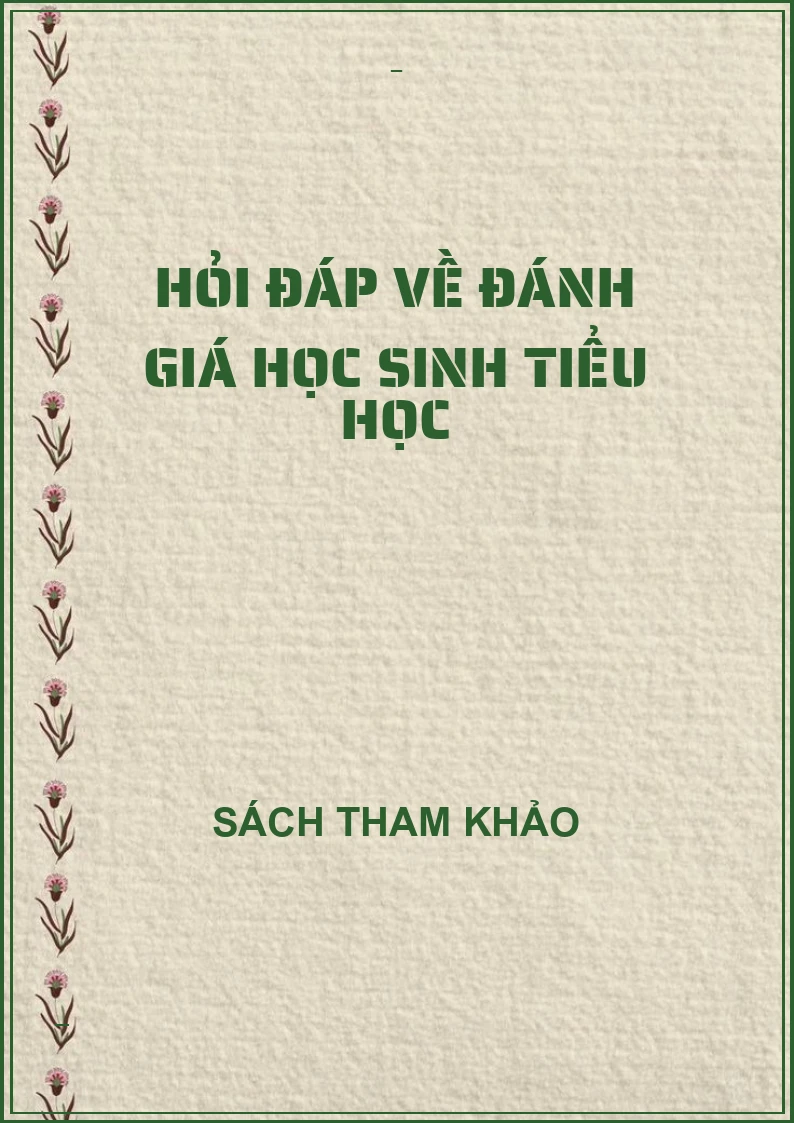 Hỏi đáp về đánh giá học sinh tiểu học