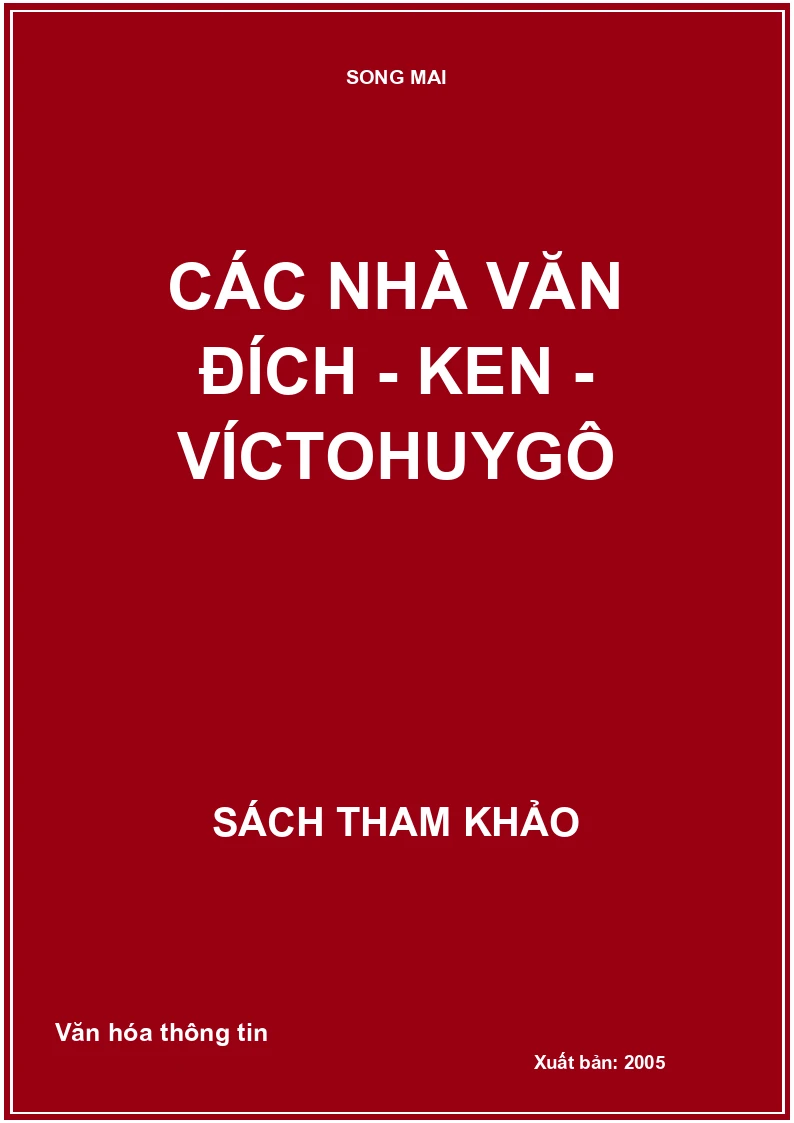 Các nhà Văn Đích - Ken - Víctohuygô