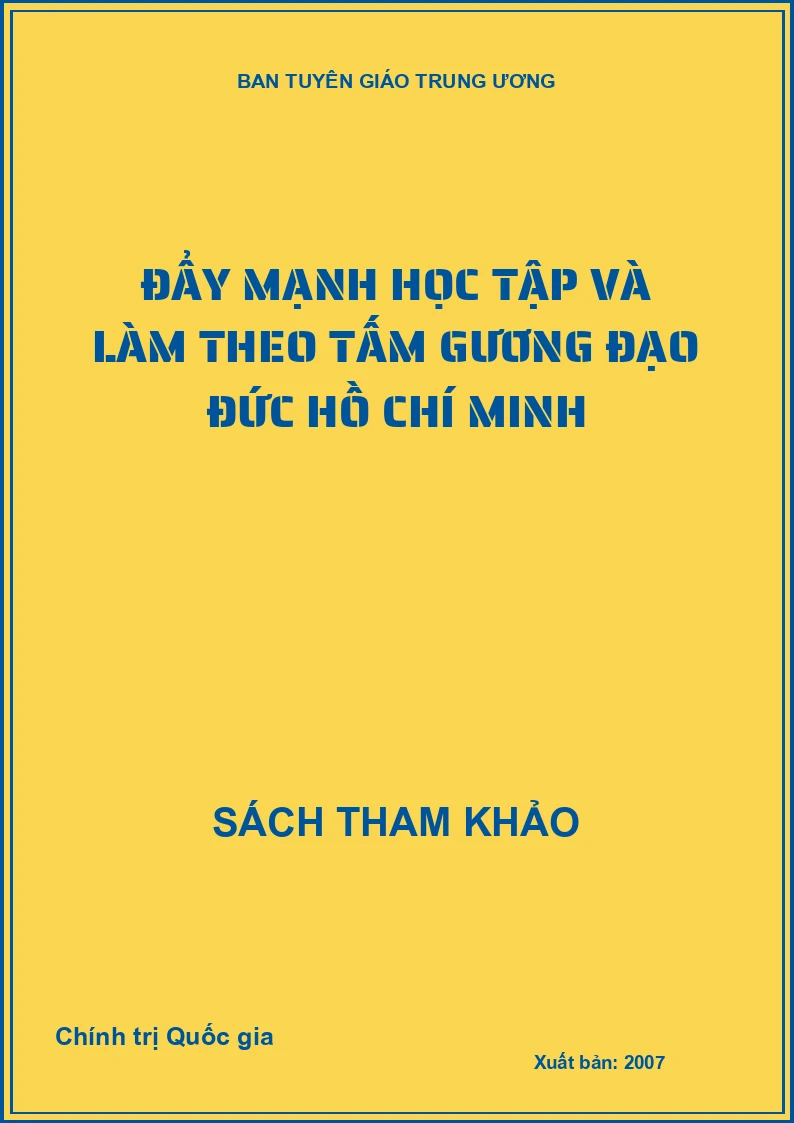 Đẩy mạnh học tập và làm theo tấm gương đạo đức Hồ Chí Minh