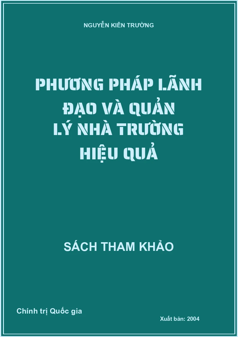 Phương pháp lãnh đạo và quản lý nhà trường hiệu quả