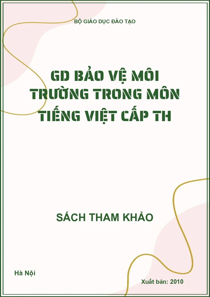 GD bảo vệ môi trường trong môn tiếng việt cấp TH