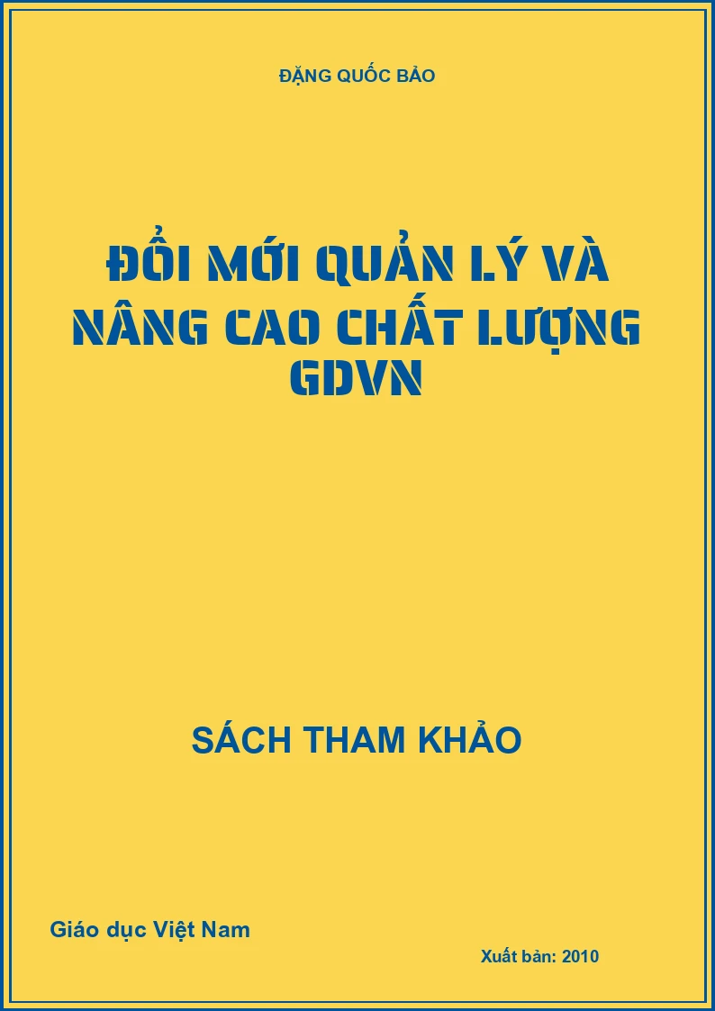 Đổi mới quản lý và nâng cao chất lượng GDVN