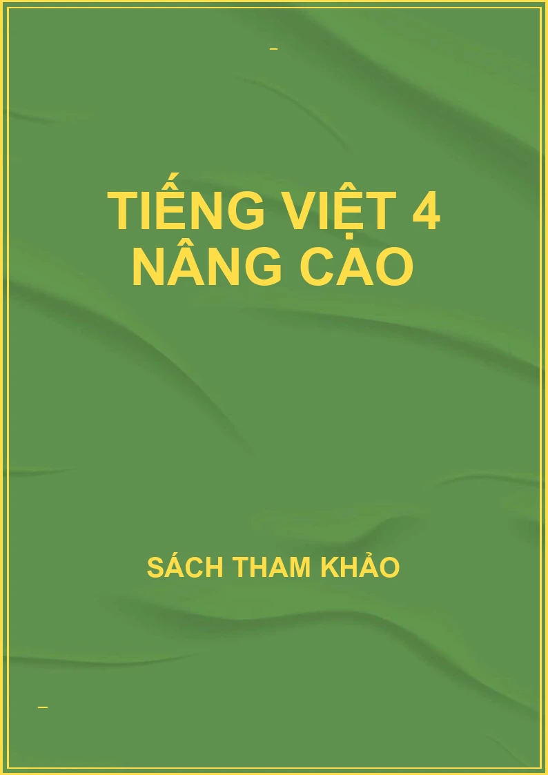 Tiếng việt 4 nâng cao