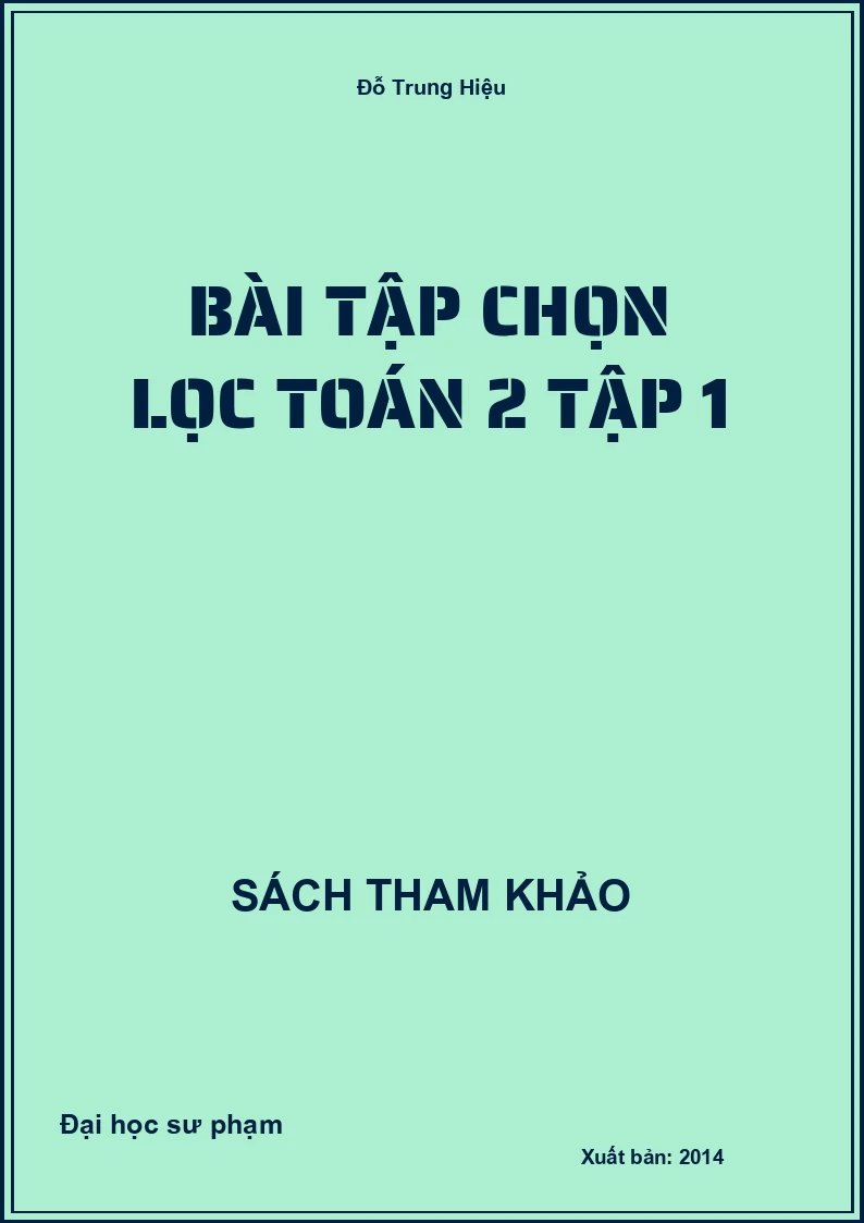 Bài tập chọn lọc toán 2 tập 1
