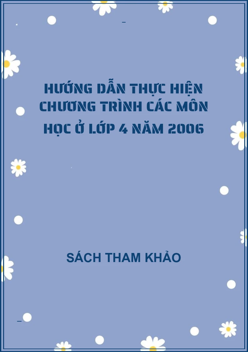 Hướng dẫn thực hiện chương trình các môn học ở lớp 4 năm 2006
