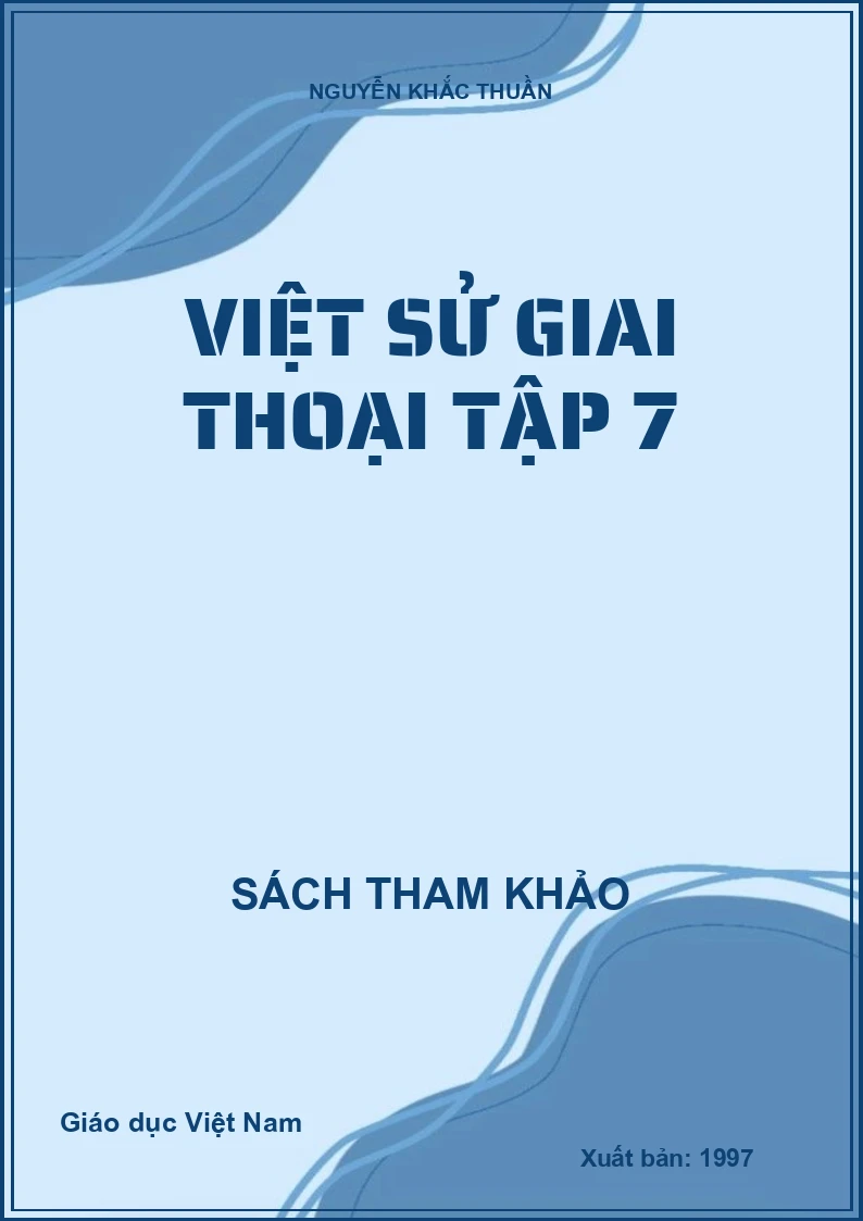 Việt sử giai thoại tập 7