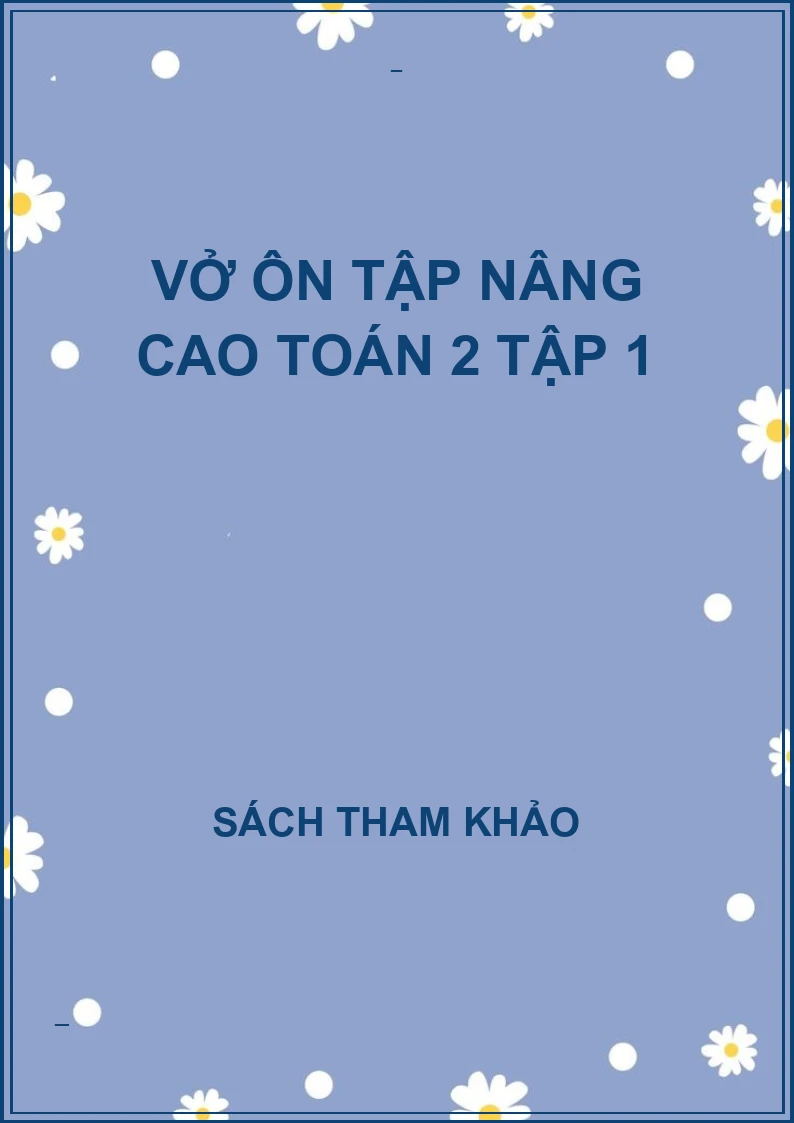 Vở ôn tập nâng cao toán 2 tập 1