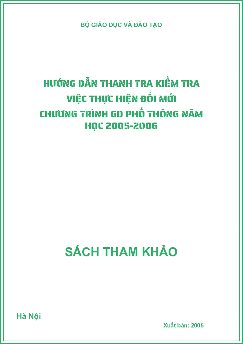 Hướng dẫn thanh tra kiểm tra việc thực hiện đổi mới chương trình GD phổ thông năm học 2005-2006