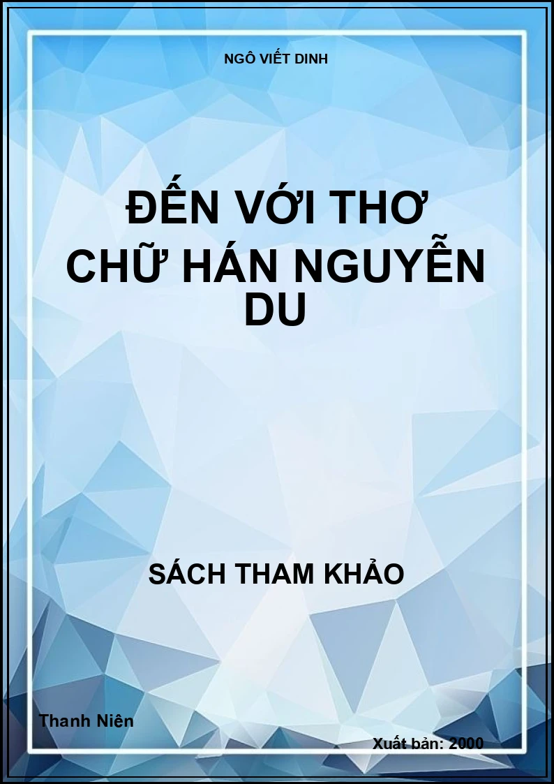 Đến với thơ chữ Hán Nguyễn Du