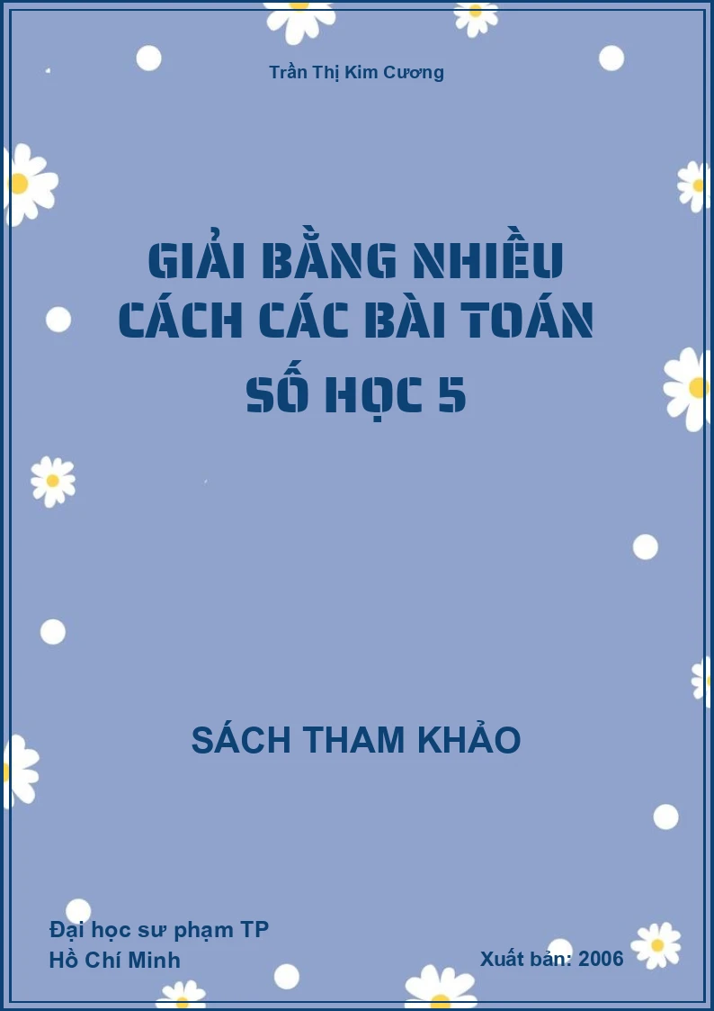 Giải bằng nhiều cách các bài toán số học 5