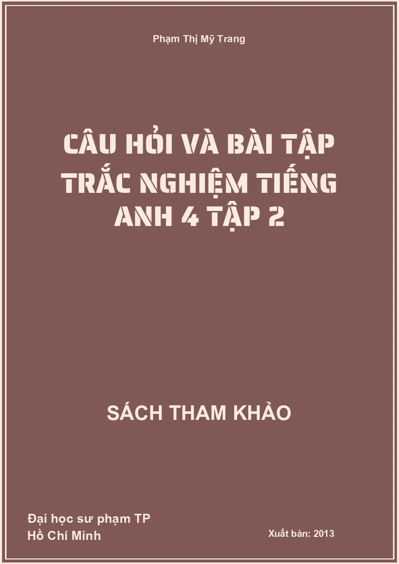 Câu hỏi và bài tập trắc nghiệm tiếng anh 4 tập 2