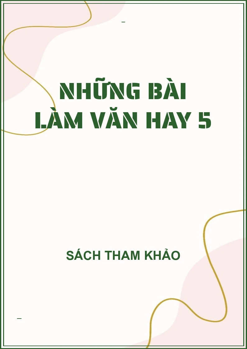 Những bài làm văn hay 5