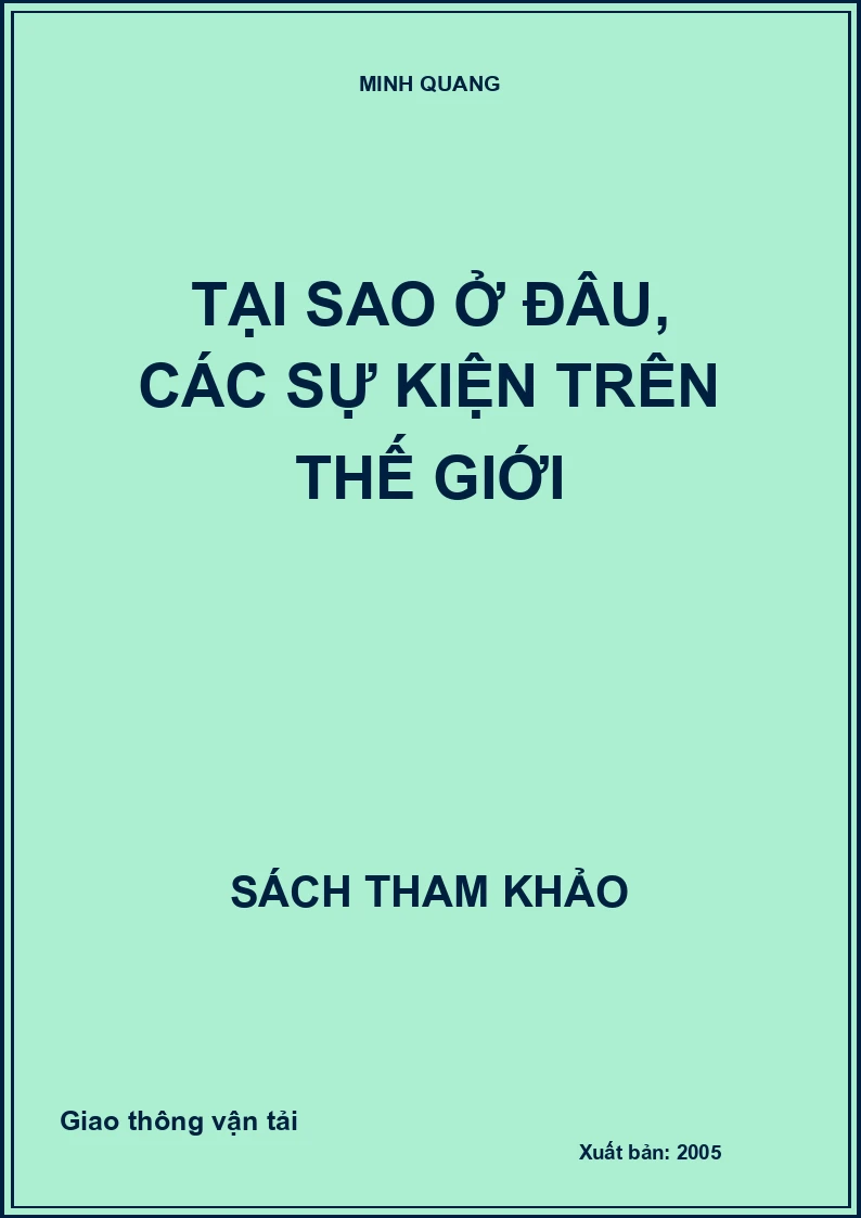 Tại sao ở đâu, các sự kiện trên thế giới