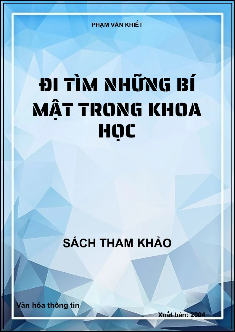 Đi tìm những bí mật trong khoa học