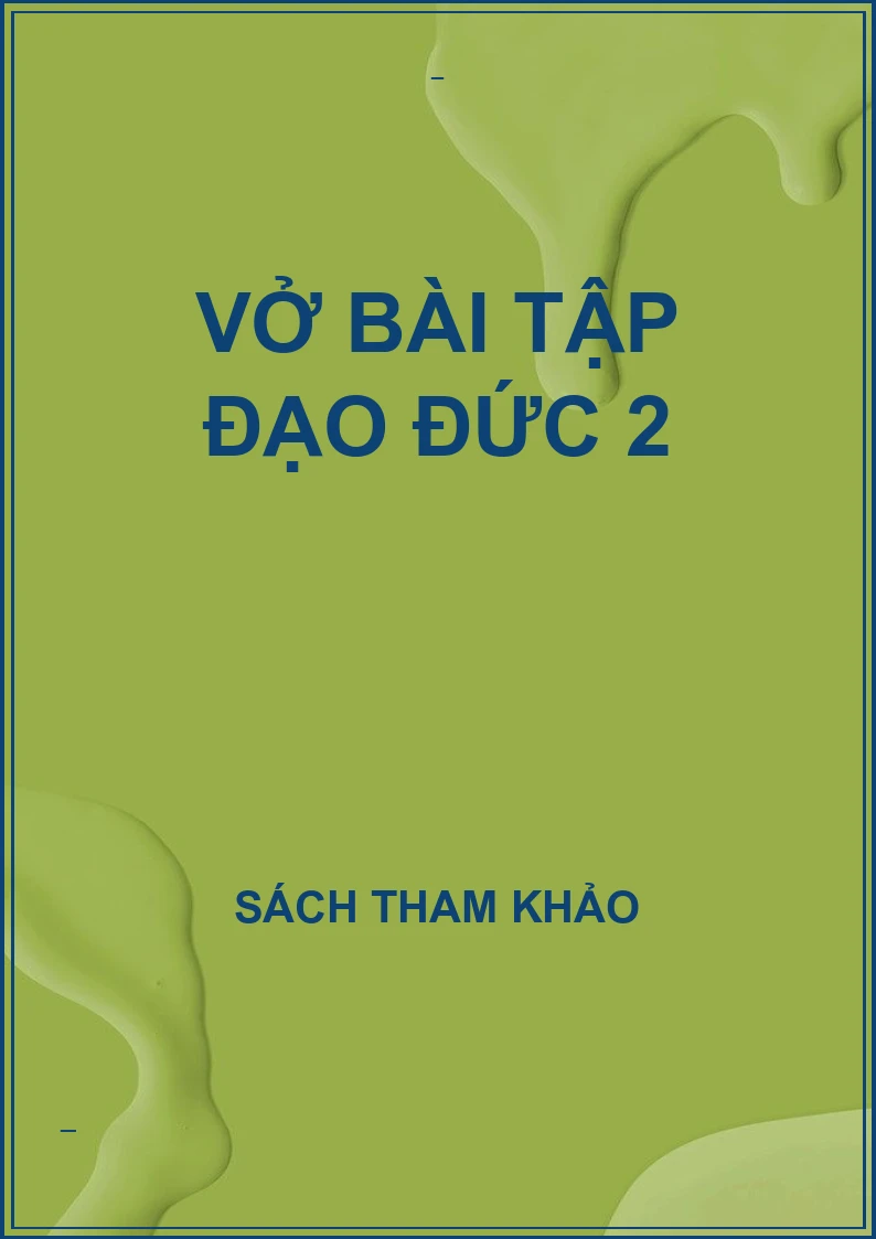 Vở bài tập đạo đức 2