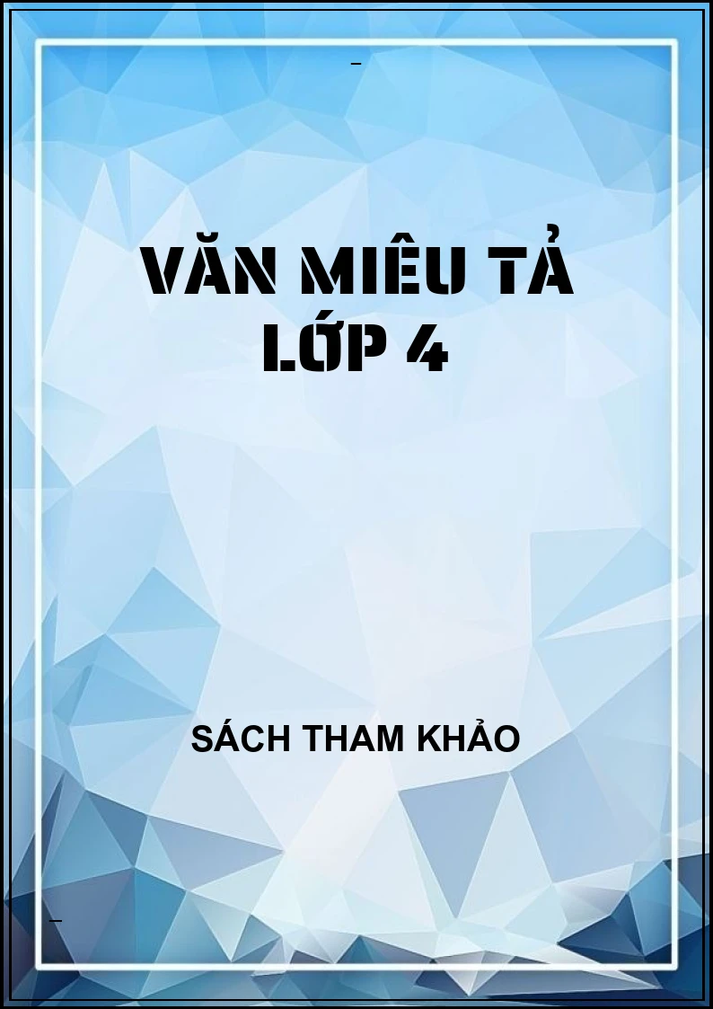 Văn miêu tả lớp 4