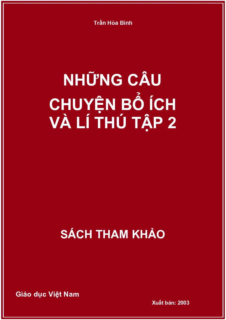 Những câu chuyện bổ ích và lí thú tập 2