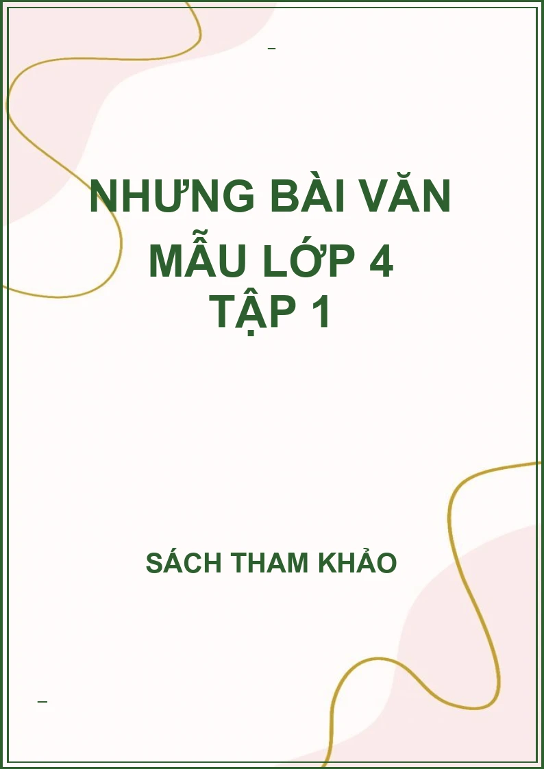 Nhưng bài văn mẫu lớp 4 tập 1