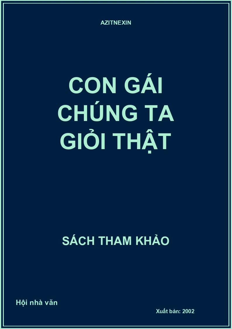 Con gái chúng ta giỏi thật