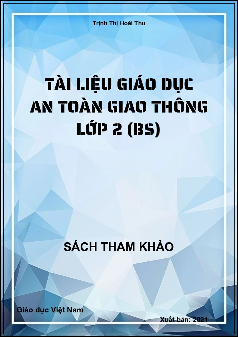 Tài liệu giáo dục an toàn giao thông lớp 2 (BS)