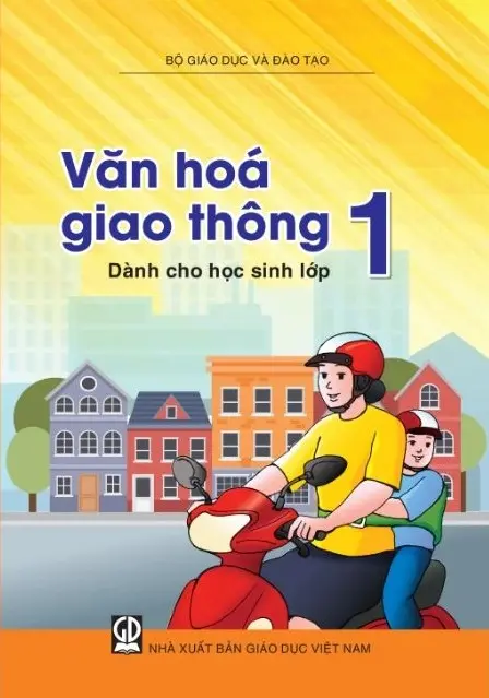 Văn hóa giao thông - Dành cho học sinh lớp 1