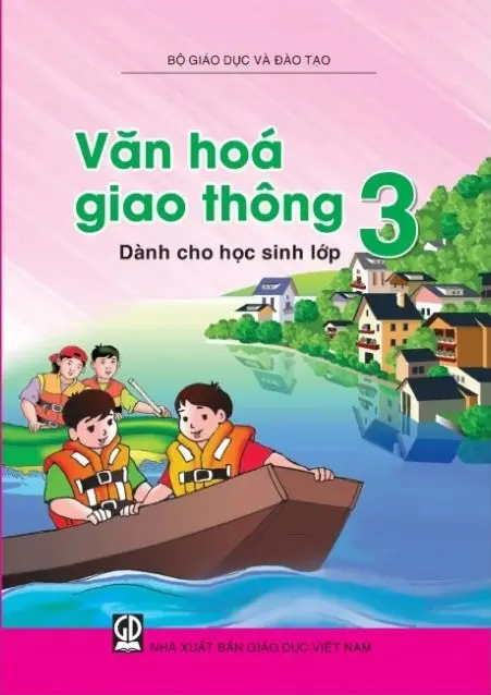 Văn hóa giao thông - Dành cho học sinh lớp 3