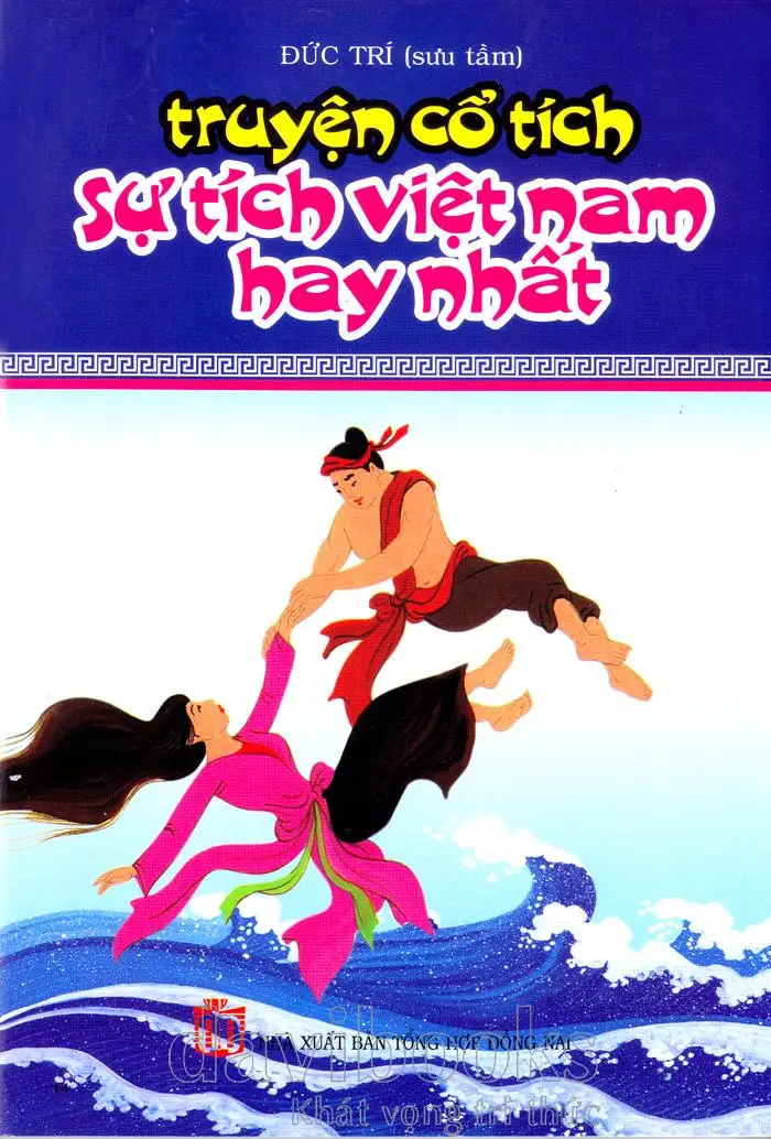 Truyện cổ tích, sự tích VN hay nhất