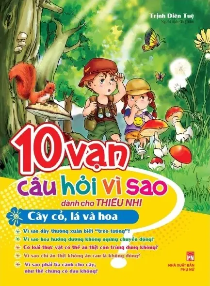 10 vạn câu hỏi vì sao cây cỏ lá và hoa