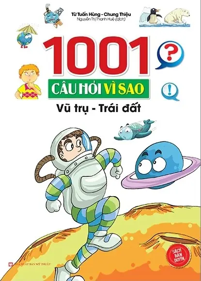 1001 câu hỏi vì sao vũ trụ trái đất