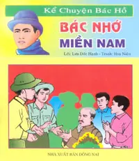 Kể chuyện Bác Hồ bác nhớ miền nam