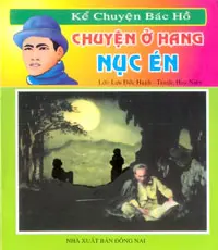 Kể chuyện Bác Hồ ở hang Nục Én