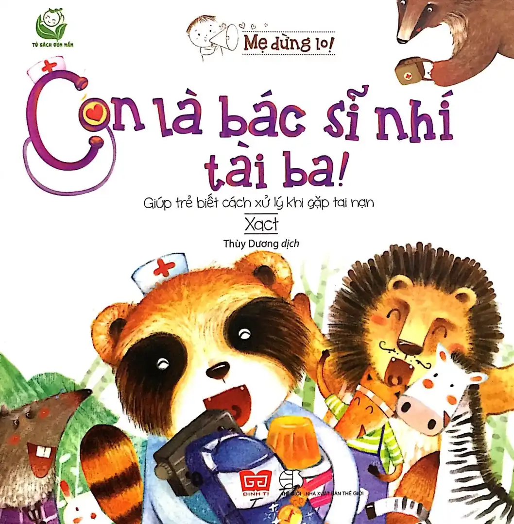 Con là bác sĩ nhí tài ba
